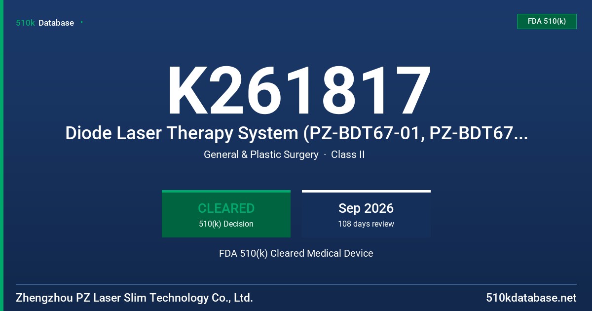 K261817 Diode Laser Therapy System (PZ-BDT67-01, PZ-BDT67-02) FDA 510(k) Cleared Medical Device