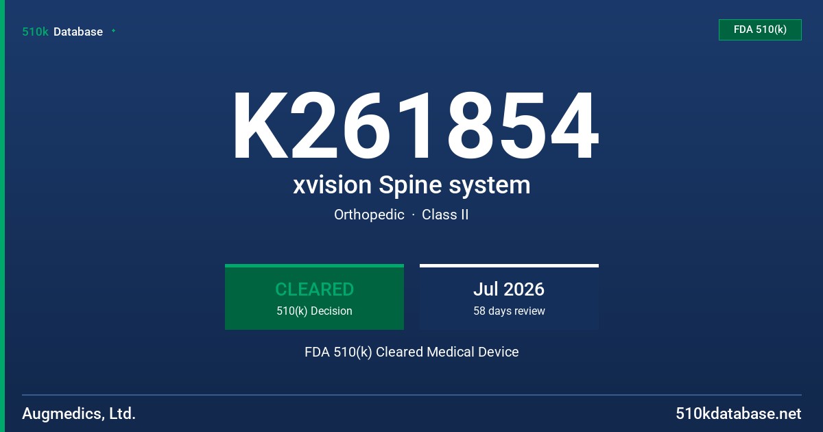 K261854 xvision Spine system FDA 510(k) Cleared Medical Device