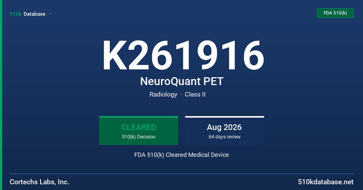 K261916 NeuroQuant PET FDA 510(k) Cleared Medical Device
