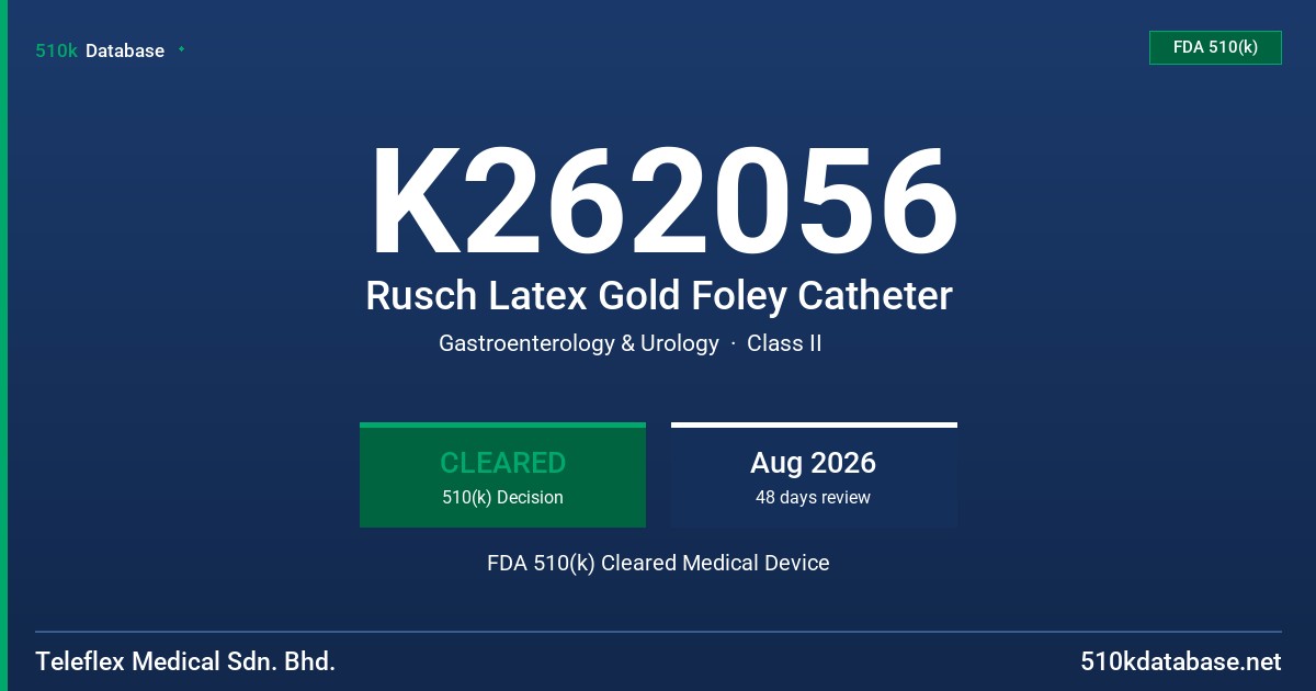 K262056 Rusch Latex Gold Foley Catheter FDA 510(k) Cleared Medical Device
