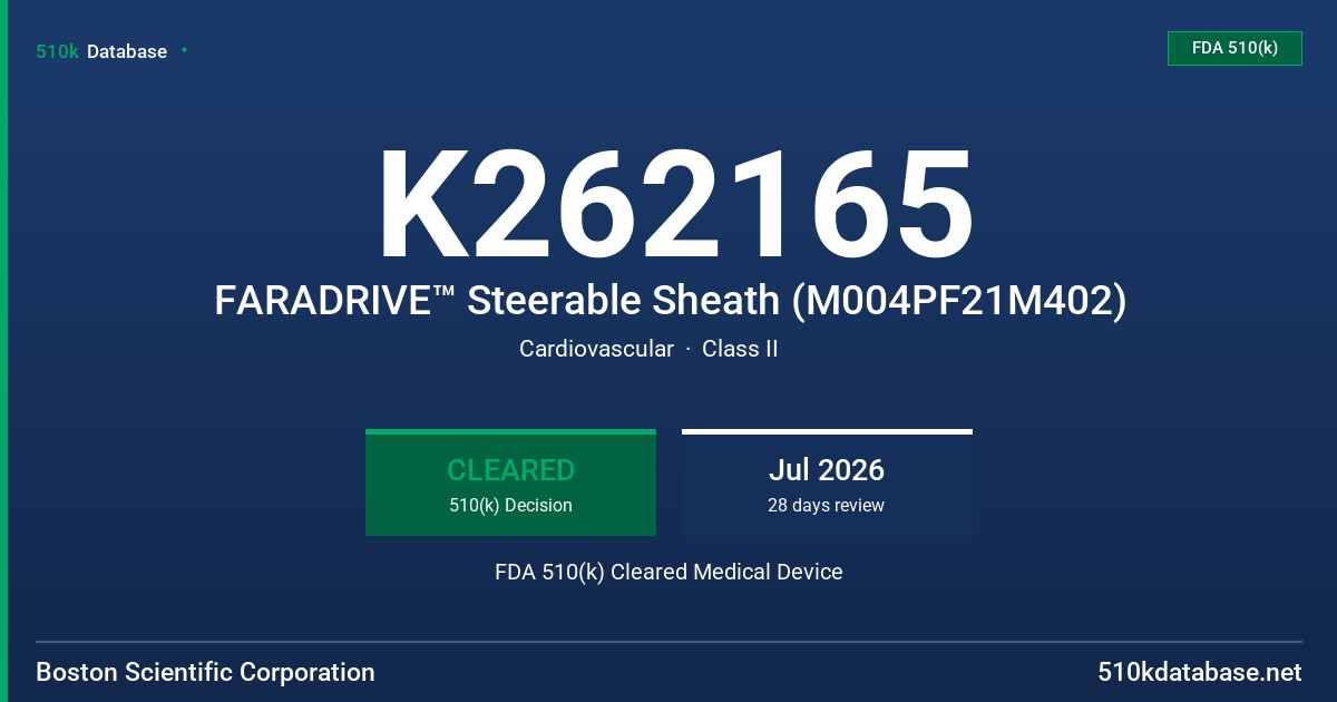 K262165 FARADRIVE™ Steerable Sheath (M004PF21M402) FDA 510(k) Cleared Medical Device