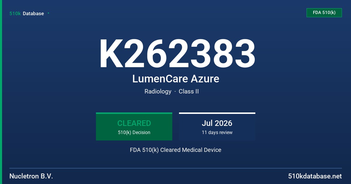 K262383 LumenCare Azure FDA 510(k) Cleared Medical Device