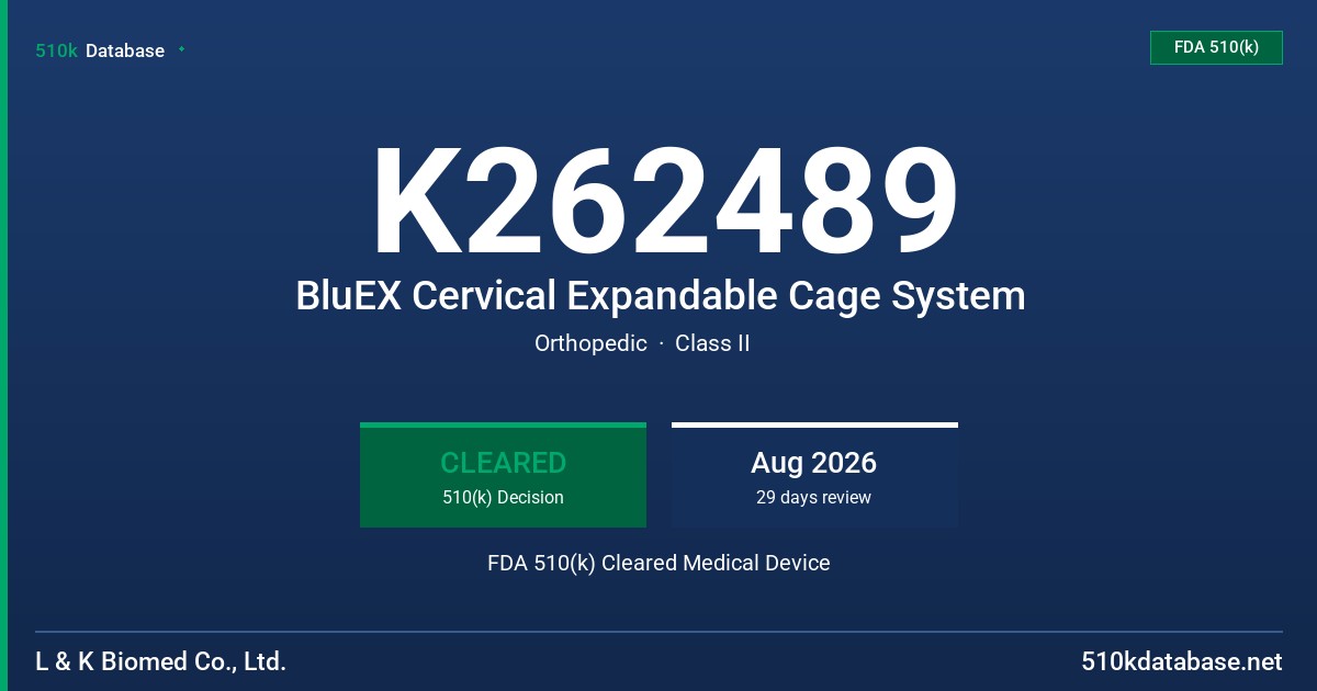 K262489 BluEX Cervical Expandable Cage System FDA 510(k) Cleared Medical Device