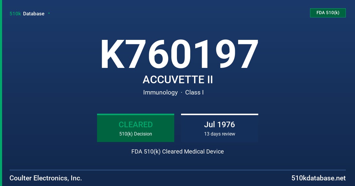 K760197 ACCUVETTE II FDA 510(k) Cleared Medical Device