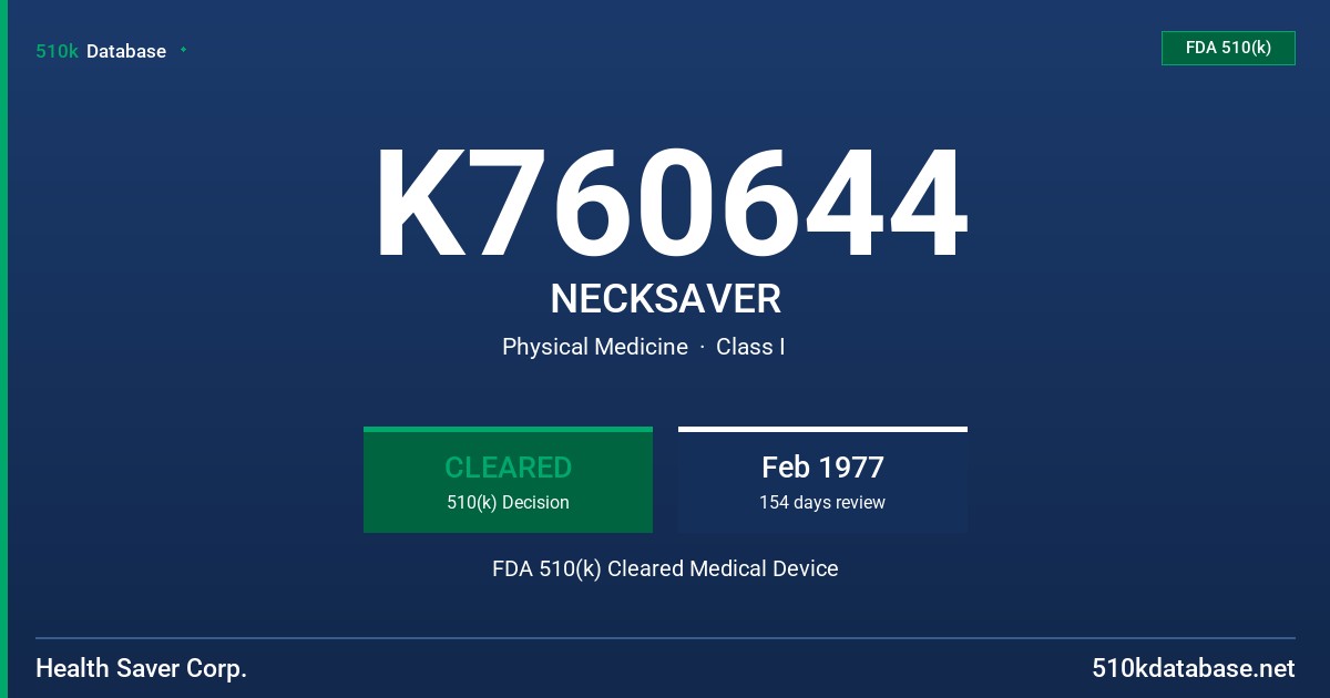 K760644 NECKSAVER FDA 510(k) Cleared Medical Device