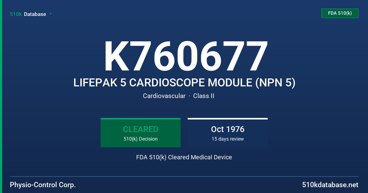 K760677 LIFEPAK 5 CARDIOSCOPE MODULE (NPN 5) FDA 510(k) Cleared Medical Device