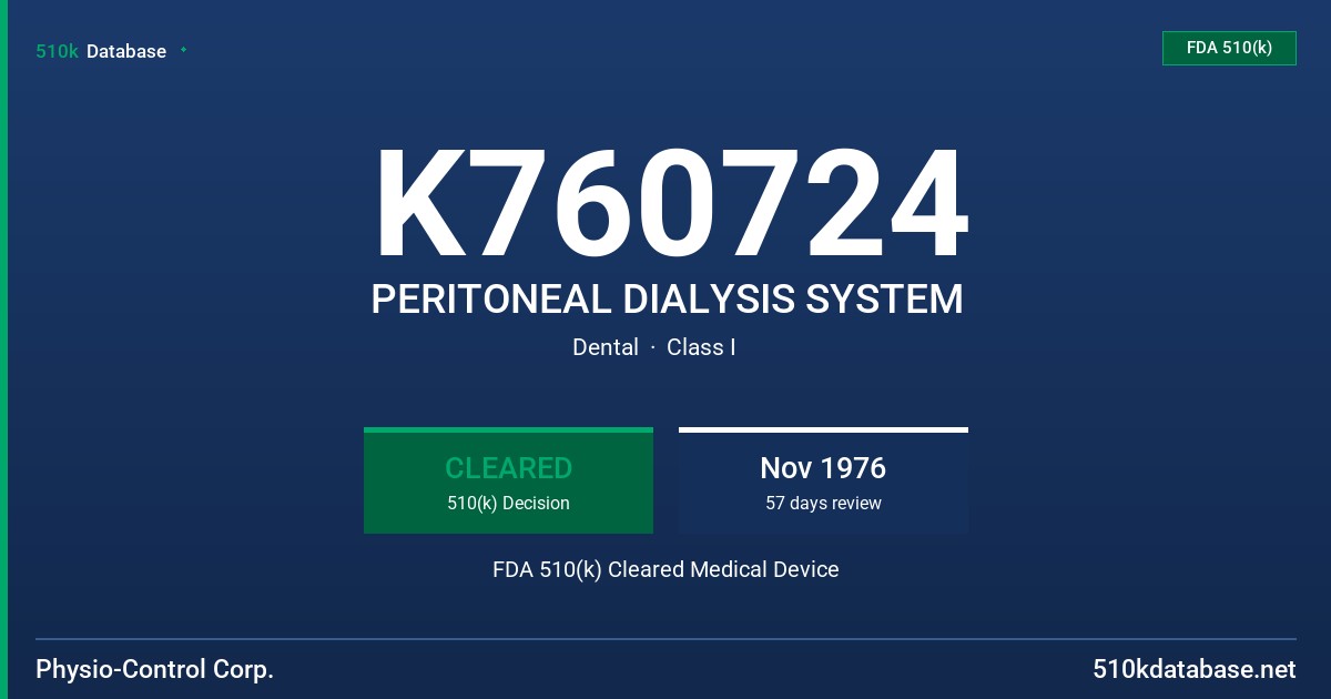 K760724 PERITONEAL DIALYSIS SYSTEM FDA 510(k) Cleared Medical Device