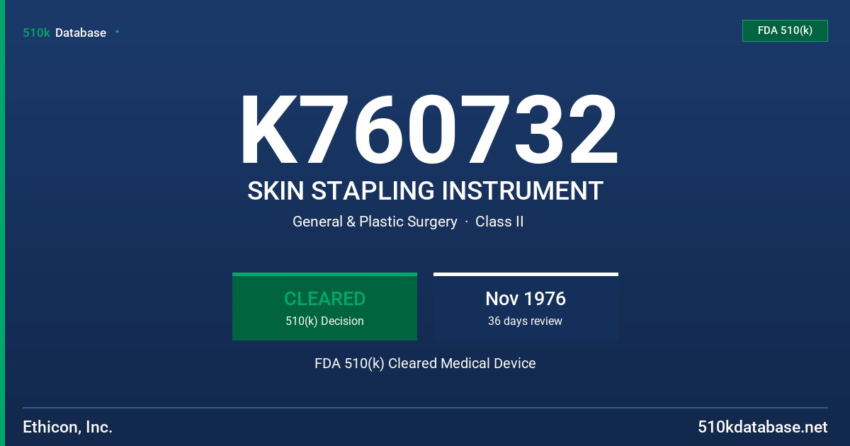 K760732 SKIN STAPLING INSTRUMENT FDA 510(k) Cleared Medical Device