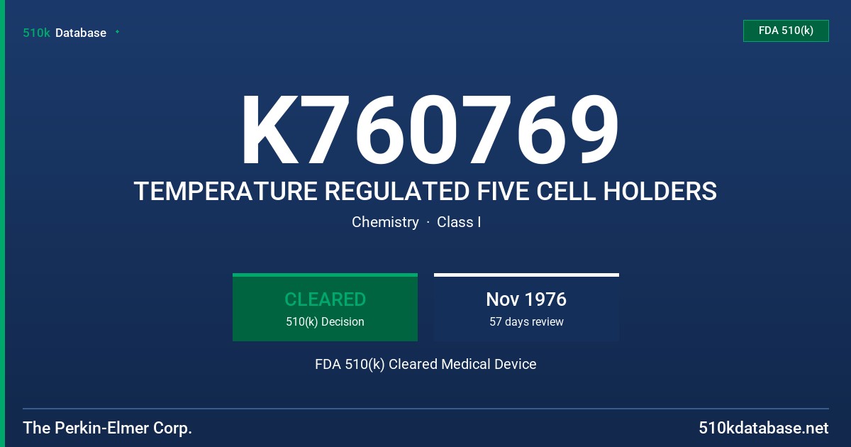 K760769 TEMPERATURE REGULATED FIVE CELL HOLDERS FDA 510(k) Cleared Medical Device