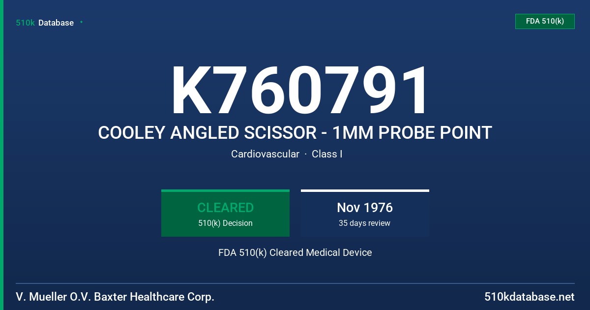 K760791 COOLEY ANGLED SCISSOR - 1MM PROBE POINT FDA 510(k) Cleared Medical Device