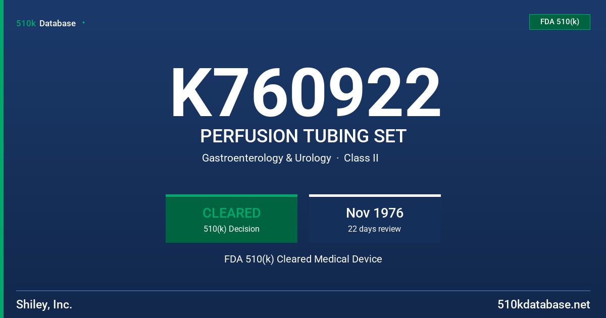 K760922 PERFUSION TUBING SET FDA 510(k) Cleared Medical Device