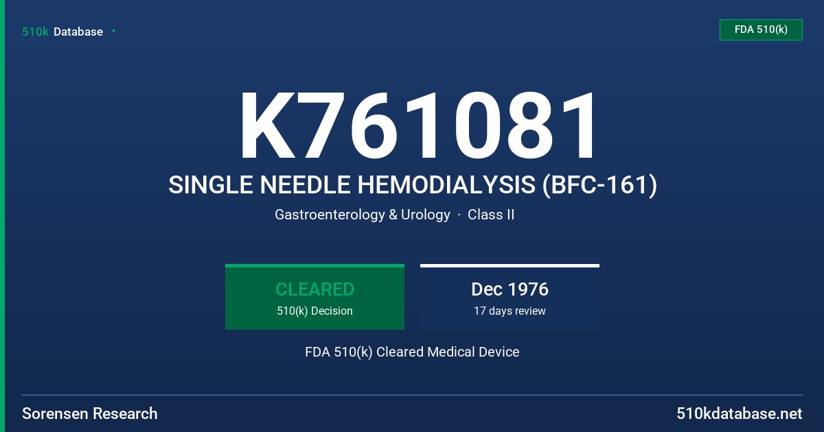 K761081 SINGLE NEEDLE HEMODIALYSIS (BFC-161) FDA 510(k) Cleared Medical Device