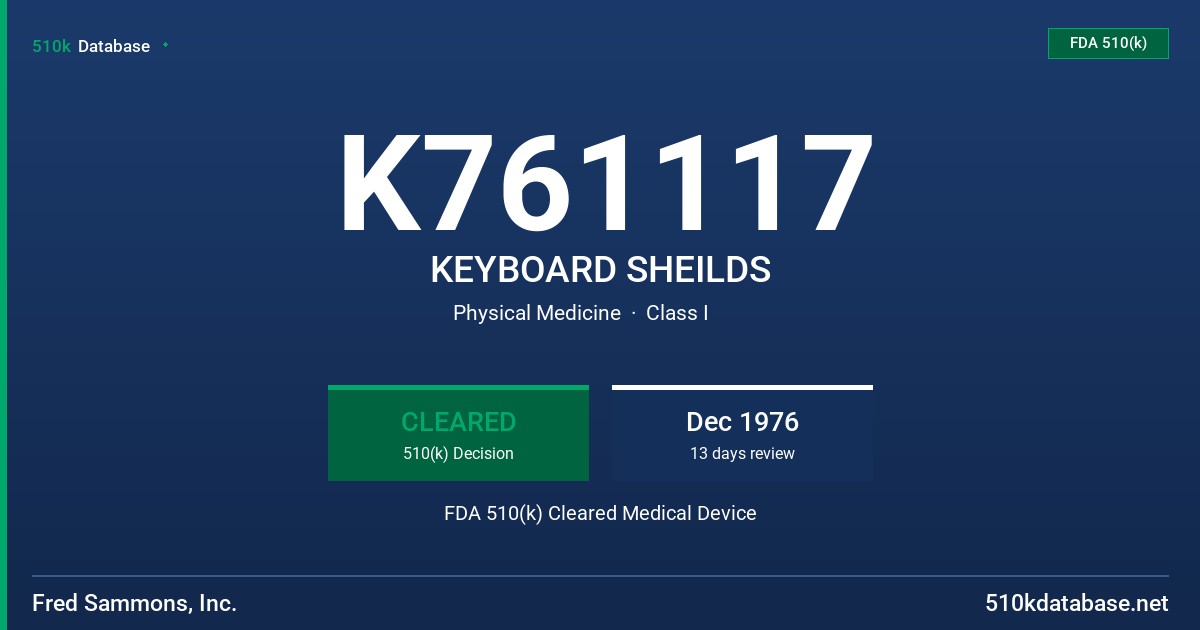 K761117 KEYBOARD SHEILDS FDA 510(k) Cleared Medical Device