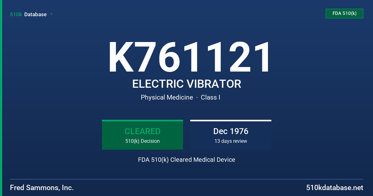 K761121 ELECTRIC VIBRATOR FDA 510(k) Cleared Medical Device