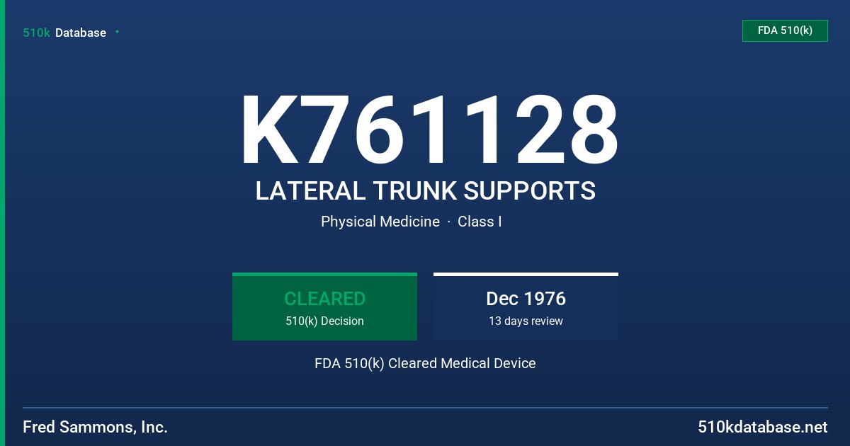 K761128 LATERAL TRUNK SUPPORTS FDA 510(k) Cleared Medical Device