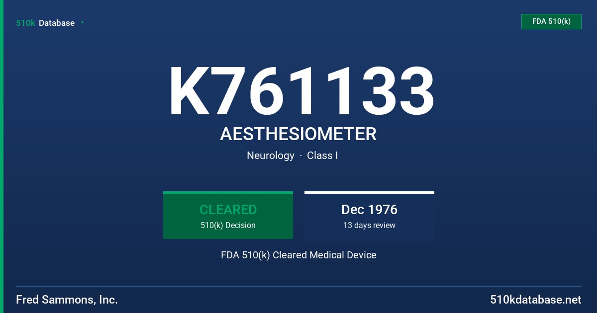 K761133 AESTHESIOMETER FDA 510(k) Cleared Medical Device