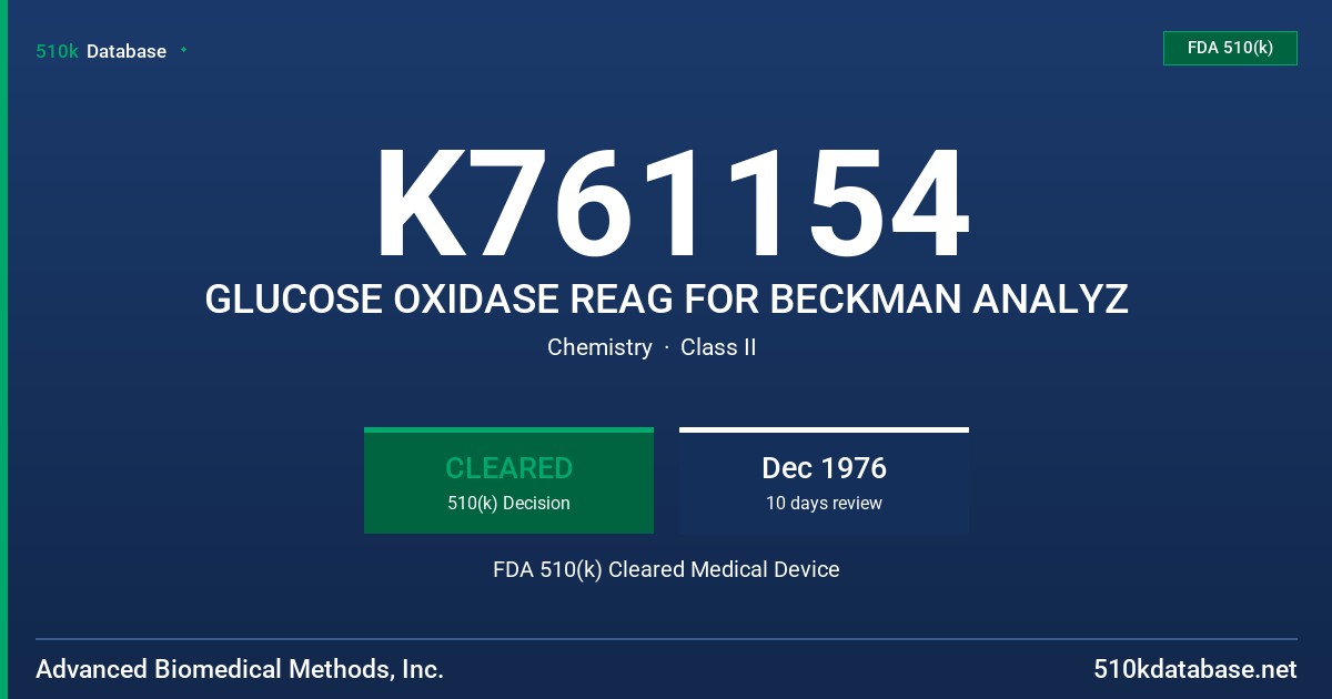 K761154 GLUCOSE OXIDASE REAG FOR BECKMAN ANALYZ FDA 510(k) Cleared Medical Device