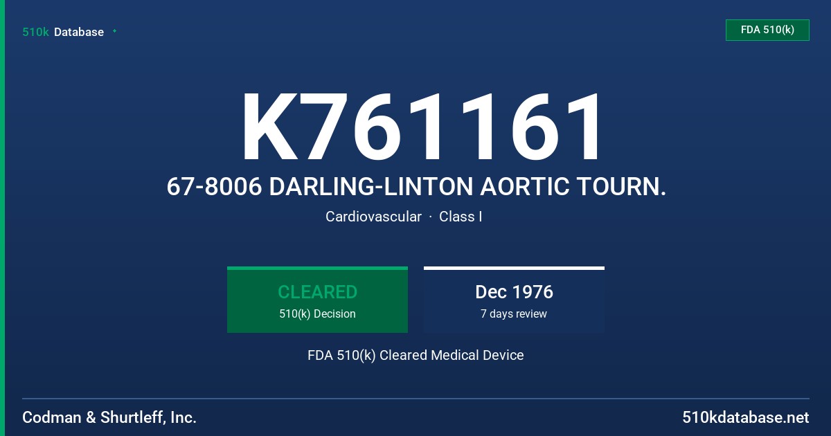 K761161 67-8006 DARLING-LINTON AORTIC TOURN. FDA 510(k) Cleared Medical Device