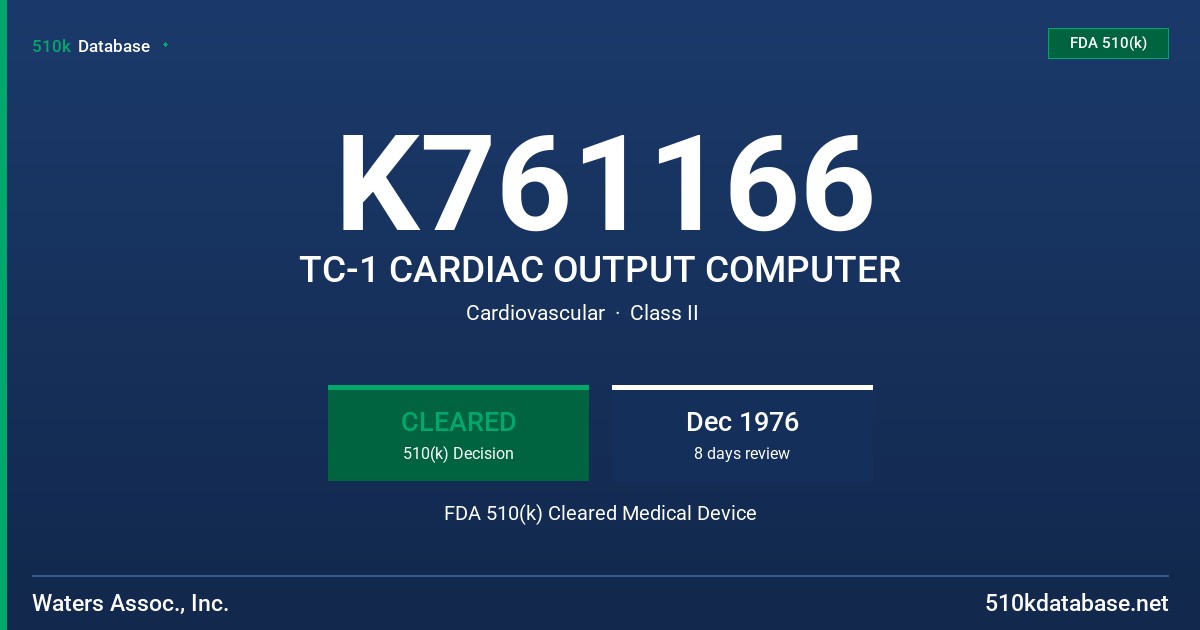 K761166 TC-1 CARDIAC OUTPUT COMPUTER FDA 510(k) Cleared Medical Device