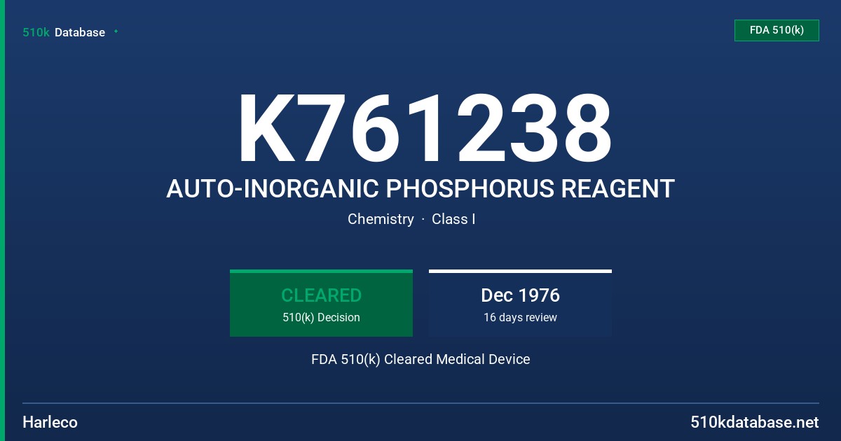 K761238 AUTO-INORGANIC PHOSPHORUS REAGENT FDA 510(k) Cleared Medical Device
