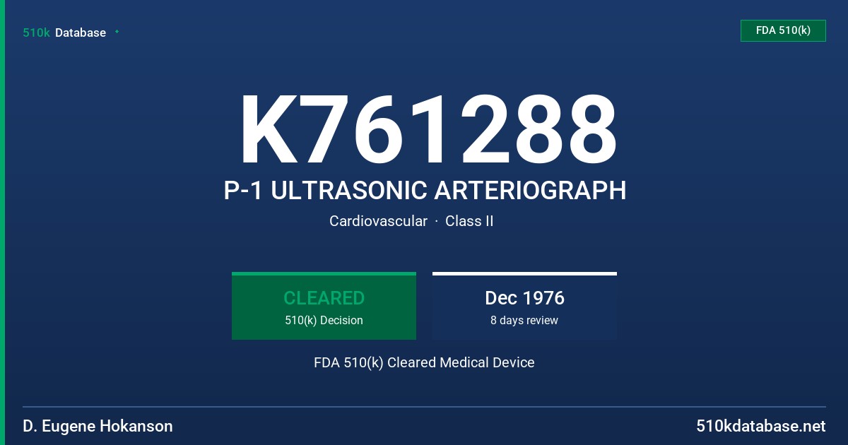 K761288 P-1 ULTRASONIC ARTERIOGRAPH FDA 510(k) Cleared Medical Device