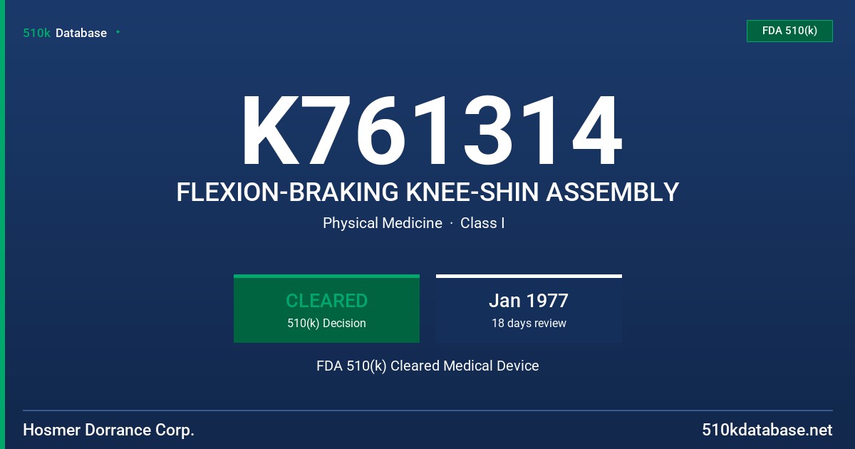 K761314 FLEXION-BRAKING KNEE-SHIN ASSEMBLY FDA 510(k) Cleared Medical Device