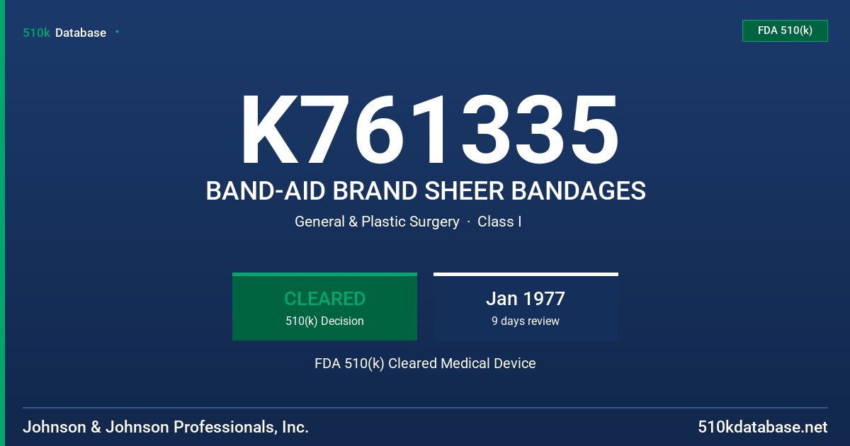 K761335 BAND-AID BRAND SHEER BANDAGES FDA 510(k) Cleared Medical Device