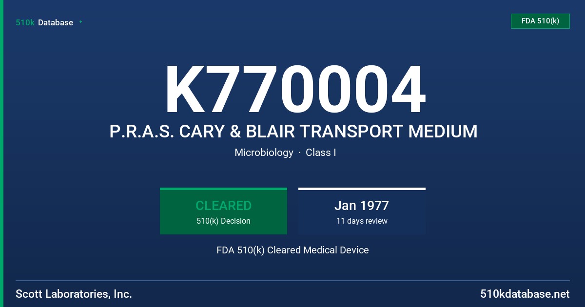 K770004 P.R.A.S. CARY & BLAIR TRANSPORT MEDIUM FDA 510(k) Cleared Medical Device