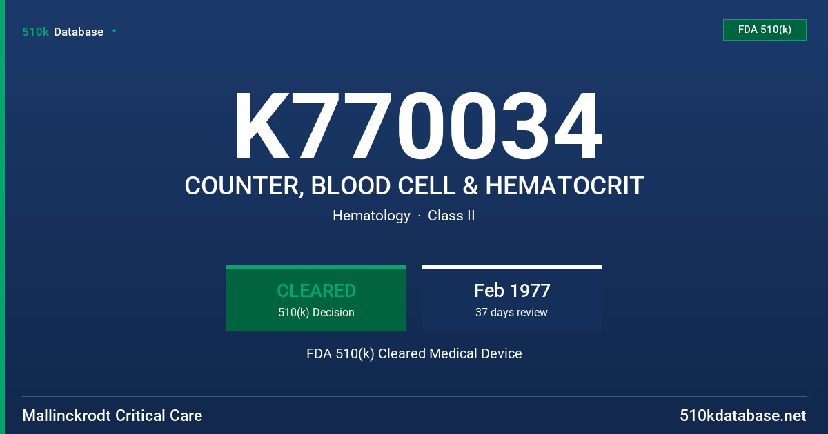 K770034 COUNTER, BLOOD CELL & HEMATOCRIT FDA 510(k) Cleared Medical Device