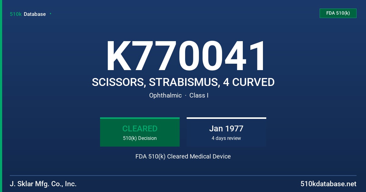 K770041 SCISSORS, STRABISMUS, 4 CURVED FDA 510(k) Cleared Medical Device