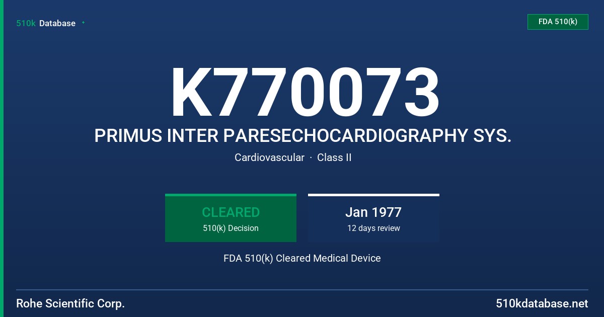 K770073 PRIMUS INTER PARESECHOCARDIOGRAPHY SYS. FDA 510(k) Cleared Medical Device