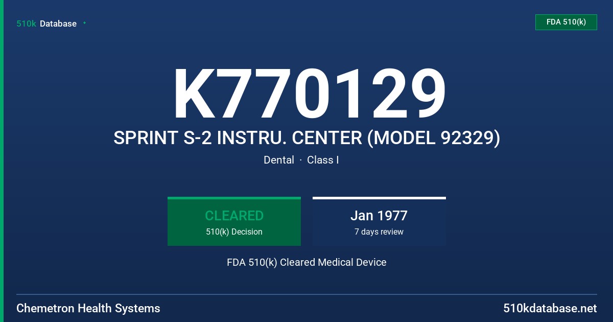 K770129 SPRINT S-2 INSTRU. CENTER (MODEL 92329) FDA 510(k) Cleared Medical Device