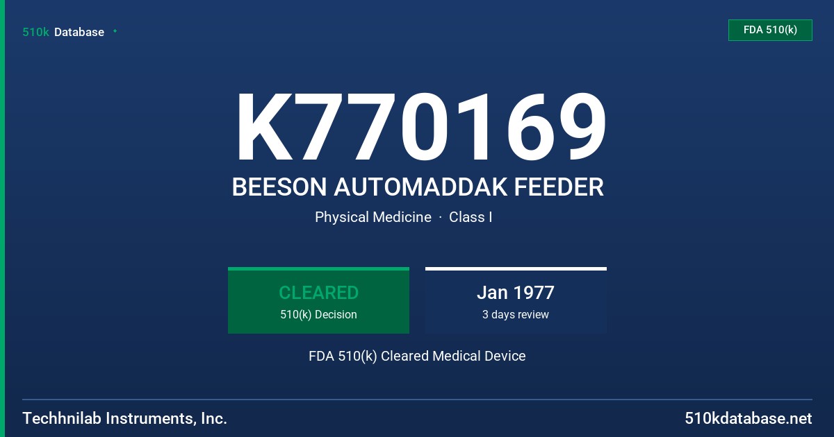 K770169 BEESON AUTOMADDAK FEEDER FDA 510(k) Cleared Medical Device