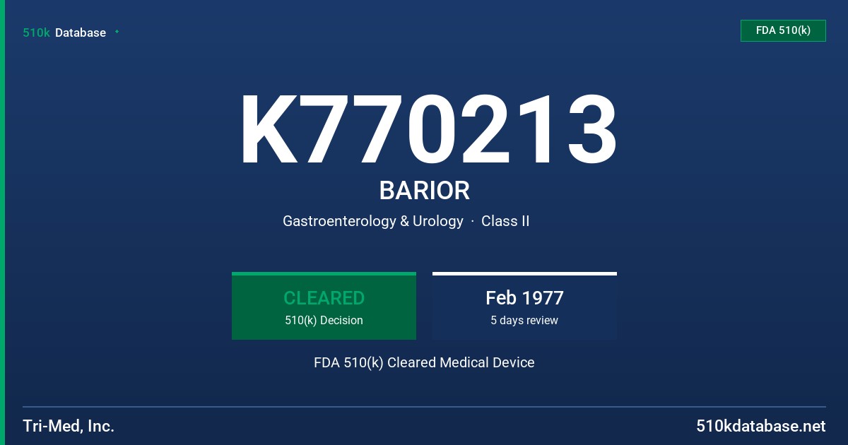 K770213 BARIOR FDA 510(k) Cleared Medical Device