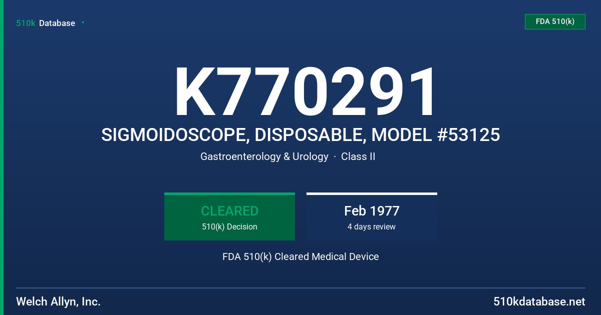 K770291 SIGMOIDOSCOPE, DISPOSABLE, MODEL #53125 FDA 510(k) Cleared Medical Device