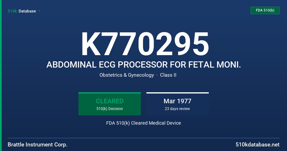 K770295 ABDOMINAL ECG PROCESSOR FOR FETAL MONI. FDA 510(k) Cleared Medical Device