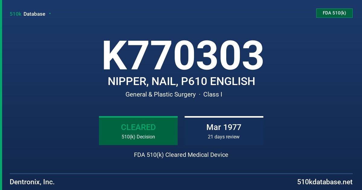 K770303 NIPPER, NAIL, P610 ENGLISH FDA 510(k) Cleared Medical Device