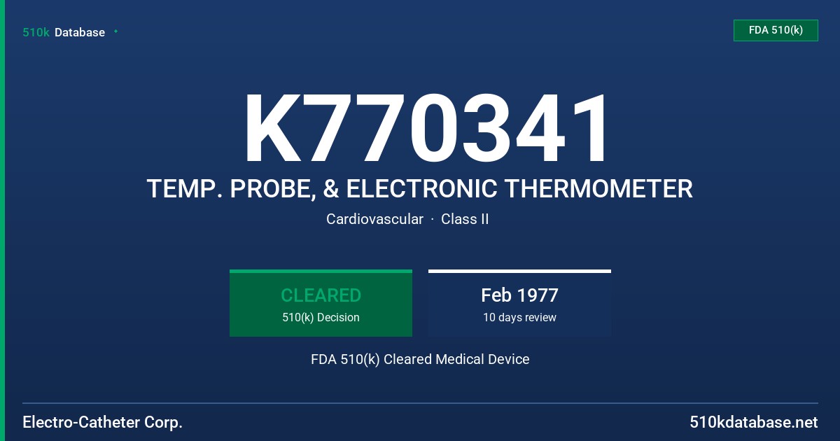 K770341 TEMP. PROBE, & ELECTRONIC THERMOMETER FDA 510(k) Cleared Medical Device