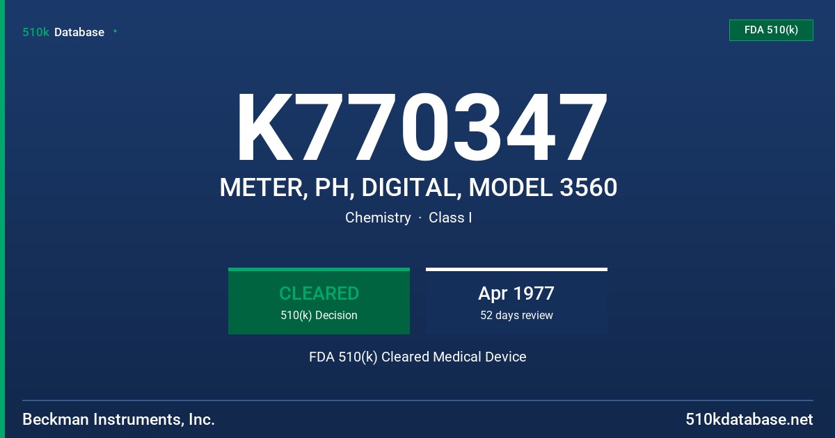 K770347 METER, PH, DIGITAL, MODEL 3560 FDA 510(k) Cleared Medical Device