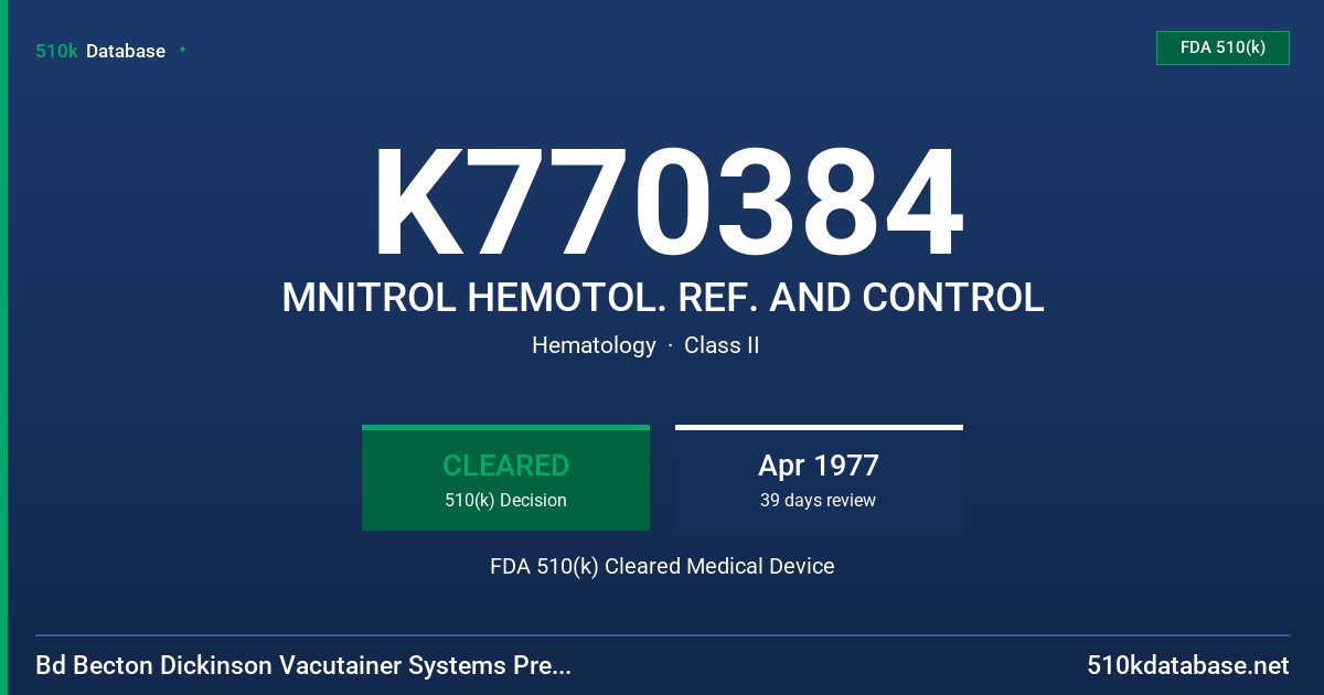 K770384 MNITROL HEMOTOL. REF. AND CONTROL FDA 510(k) Cleared Medical Device