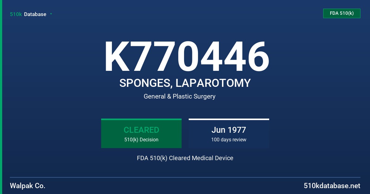 K770446 SPONGES, LAPAROTOMY FDA 510(k) Cleared Medical Device