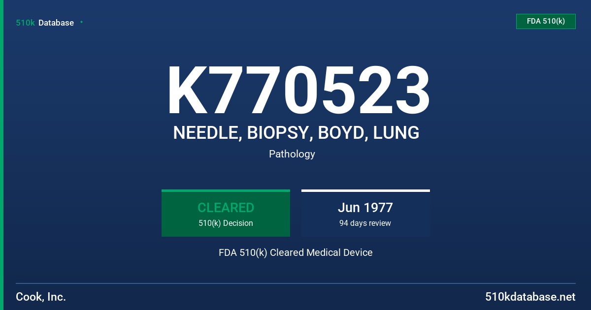 K770523 NEEDLE, BIOPSY, BOYD, LUNG FDA 510(k) Cleared Medical Device