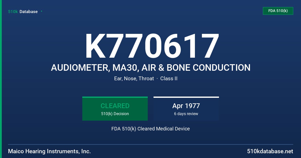 K770617 AUDIOMETER, MA30, AIR & BONE CONDUCTION FDA 510(k) Cleared Medical Device