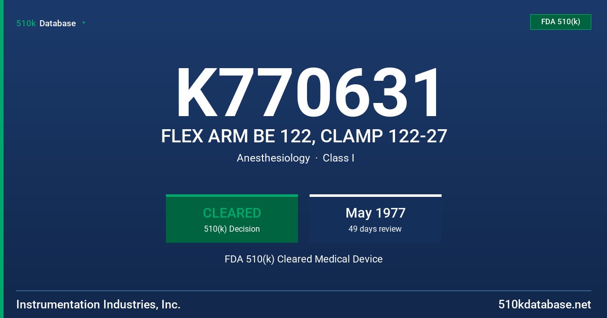 K770631 FLEX ARM BE 122, CLAMP 122-27 FDA 510(k) Cleared Medical Device