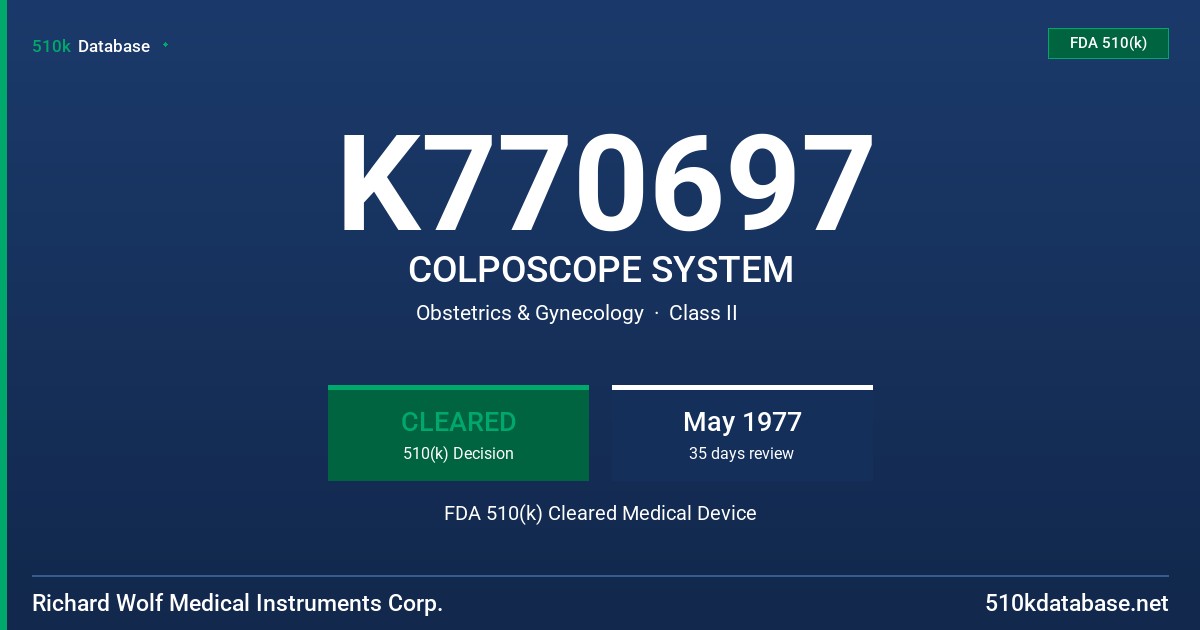 K770697 COLPOSCOPE SYSTEM FDA 510(k) Cleared Medical Device