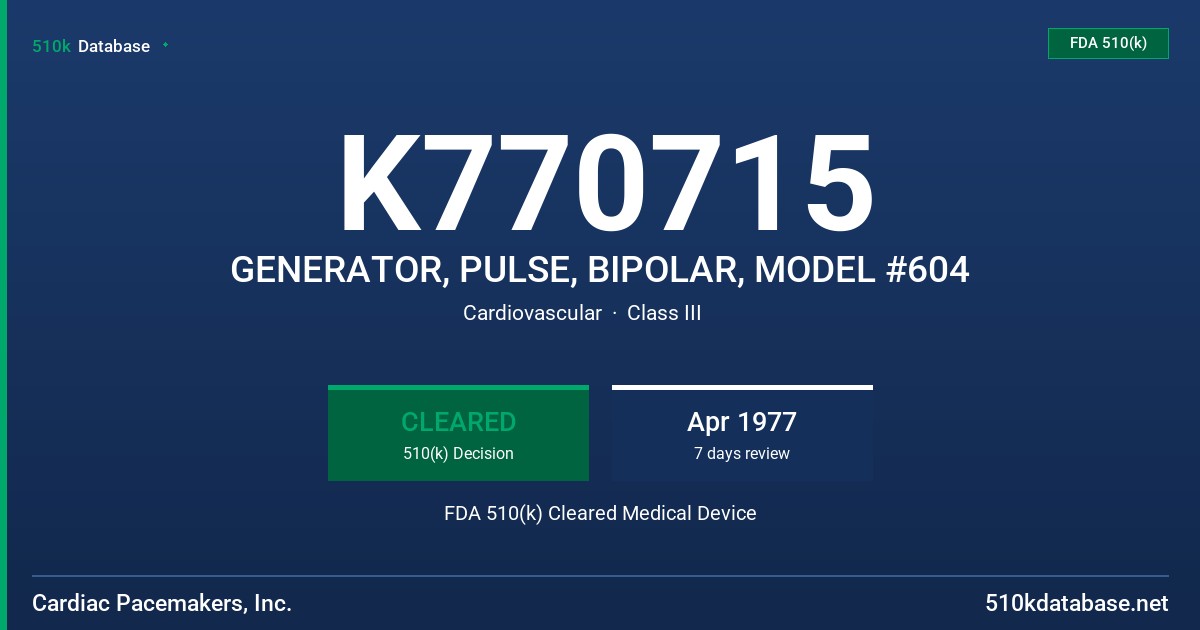 K770715 GENERATOR, PULSE, BIPOLAR, MODEL #604 FDA 510(k) Cleared Medical Device