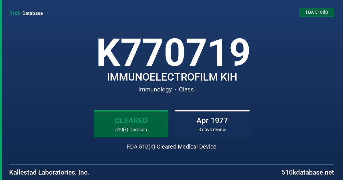 K770719 IMMUNOELECTROFILM KIH FDA 510(k) Cleared Medical Device