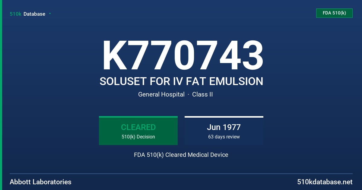 K770743 SOLUSET FOR IV FAT EMULSION FDA 510(k) Cleared Medical Device
