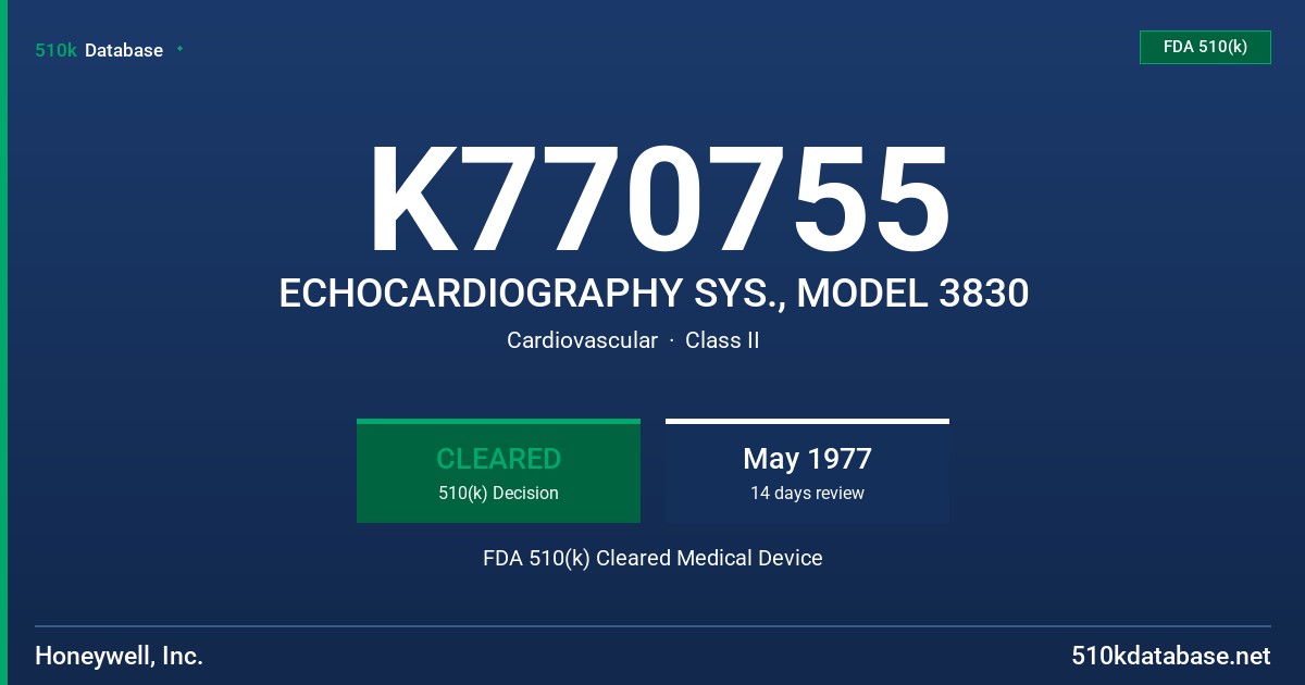 K770755 ECHOCARDIOGRAPHY SYS., MODEL 3830 FDA 510(k) Cleared Medical Device