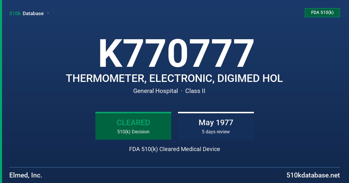 K770777 THERMOMETER, ELECTRONIC, DIGIMED HOL FDA 510(k) Cleared Medical Device